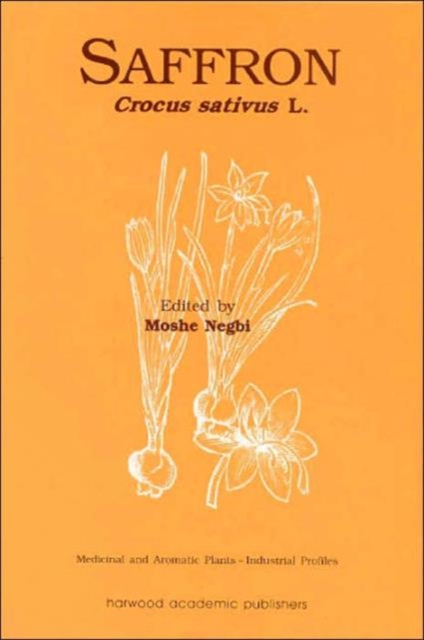 Saffron : Crocus sativus L., Hardback Book