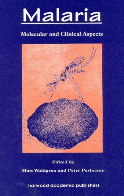 Malaria : Molecular and Clinical Aspects, Hardback Book