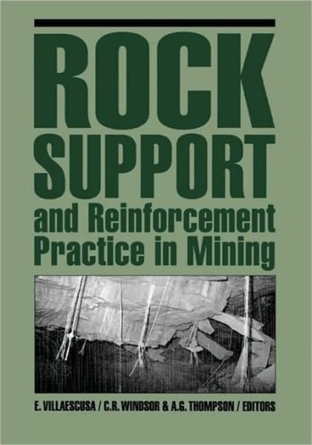 Rock Support and Reinforcement Practice in Mining, Hardback Book