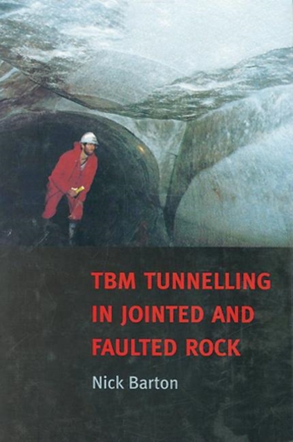 TBM Tunnelling in Jointed and Faulted Rock, Hardback Book