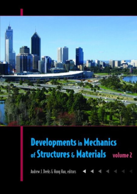 Developments in Mechanics of Structures & Materials : Proceedings of the 18th Australasian Conference on the Mechanics of Structures and Materials, Perth, Australia, 1-3 December 2004, Two Volume Set, Multiple-component retail product Book