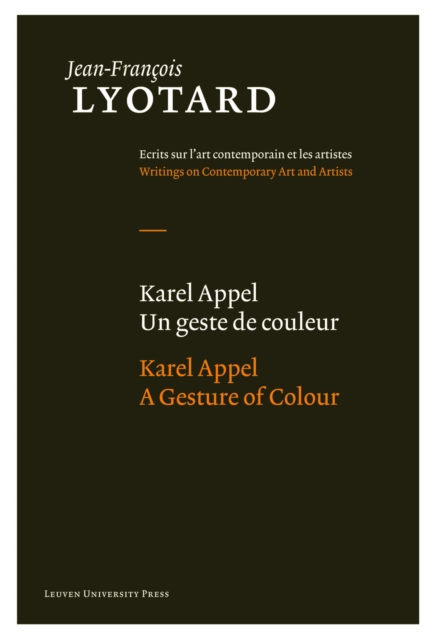 Karel Appel, A Gesture of Colour, Hardback Book