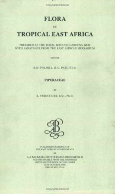 Flora of Tropical East Africa - Piperaceae (1996), Hardback Book
