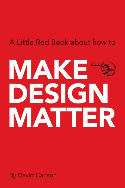 Make Design Matter, Paperback / softback Book