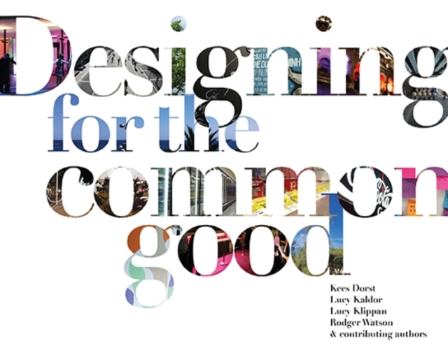 Designing for the Common Good, Paperback / softback Book