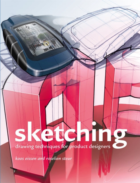 Sketching : Drawing Techniques for Product Designers, Paperback / softback Book