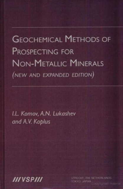 Geochemical Methods of Prospecting for Non-Metallic Minerals, Hardback Book