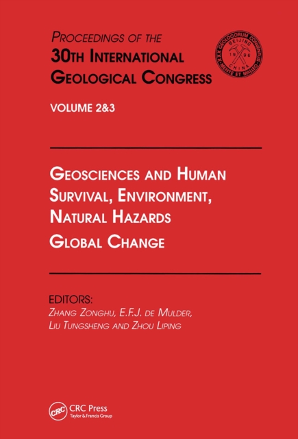 Geosciences and Human Survival, Environment, Natural Hazards, Global Change : Proceedings of the 30th International Geological Congress, Volume 2 & 3, Hardback Book
