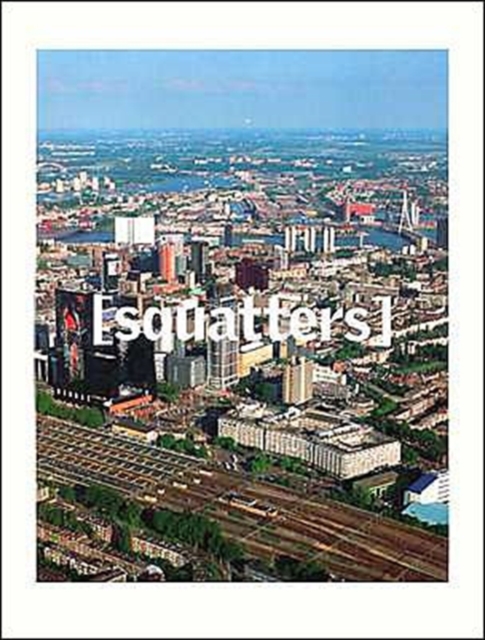 Squatters, Paperback / softback Book