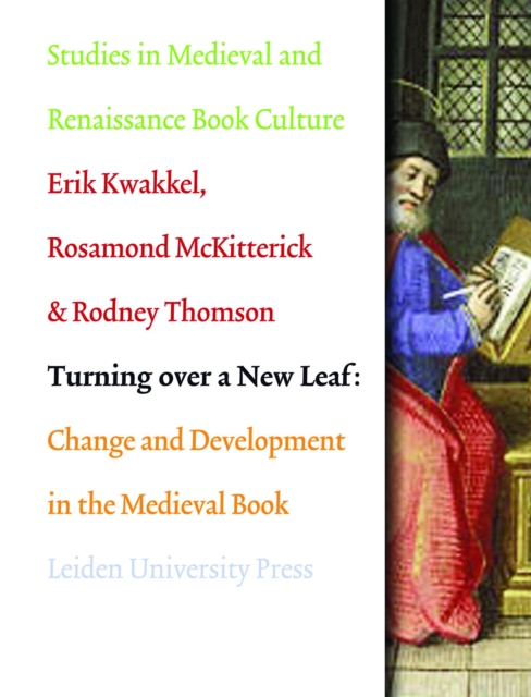 Turning over a New Leaf : Change and Development in the Medieval Book, Paperback / softback Book