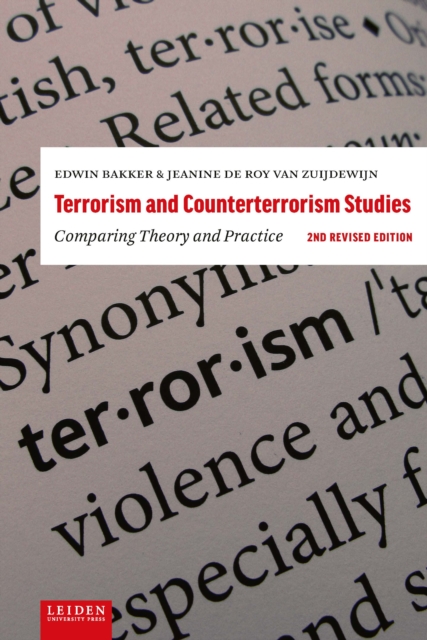 Terrorism and Counterterrorism Studies : Comparing Theory and Practice. 2nd Revised Edition, Paperback / softback Book