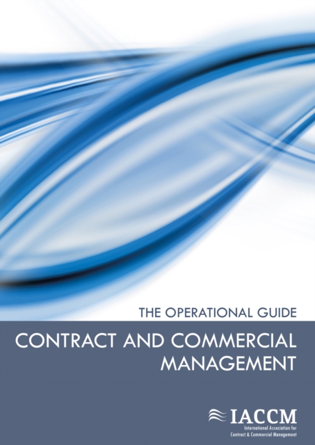 Contract and Commercial Management - The Operational Guide, PDF eBook