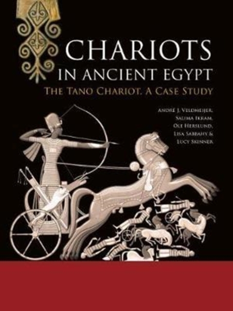 Chariots in Ancient Egypt : The Tano Chariot, A Case Study, Paperback / softback Book