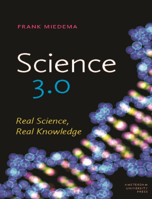 Science 3.0 : Real Science, Real Knowledge, Paperback / softback Book