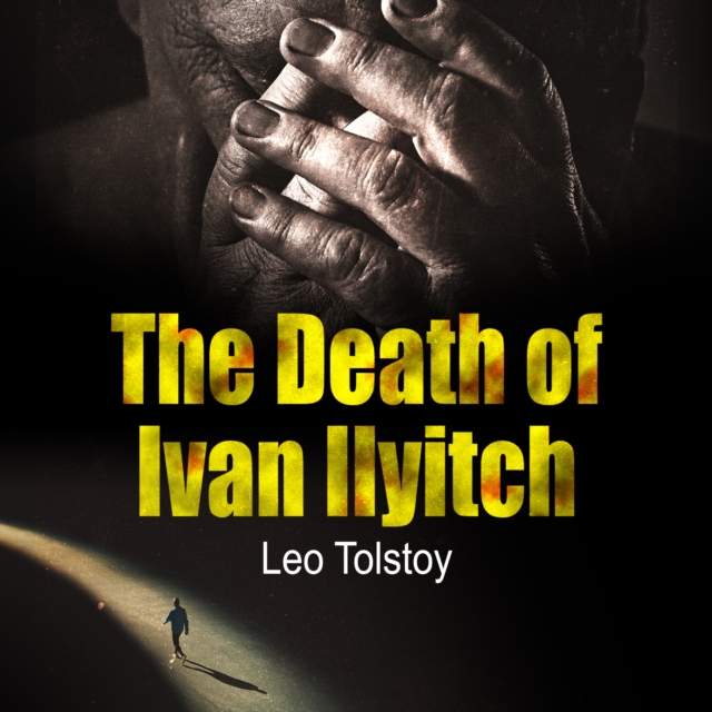 The Death of Ivan Ilyich, eAudiobook MP3 eaudioBook