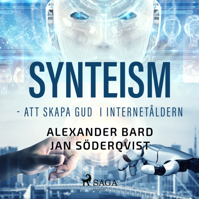 Synteism - att skapa gud i internetaldern, eAudiobook MP3 eaudioBook