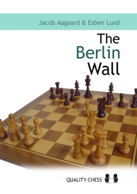 Berlin Wall: The Variation That Brought Down Kasparov, Paperback / softback Book