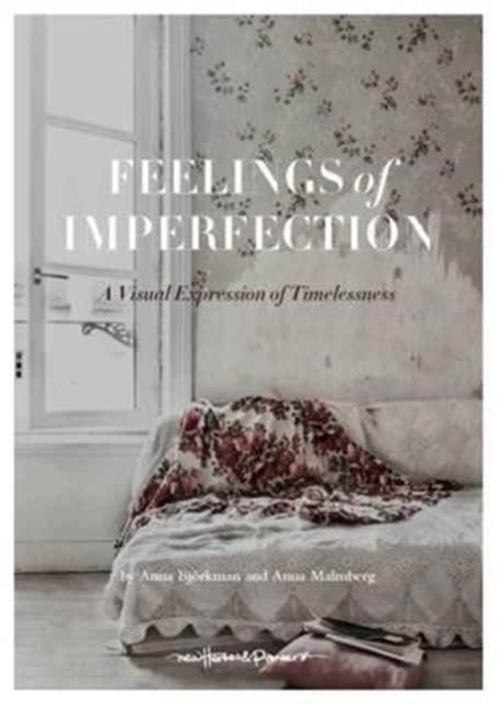 Feelings of Imperfection : A Visual Expression of Timelessness, Hardback Book