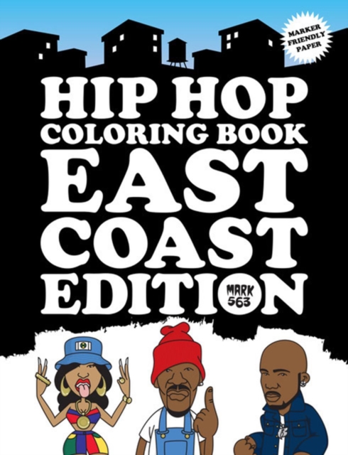 Hip Hop Coloring Book East Coast Edition, Paperback / softback Book