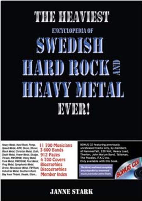 Heaviest Encyclopedia Of Swedish Hard Rock And Heavy Metal Ever, The!, Hardback Book