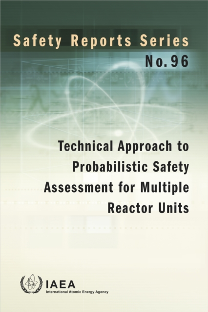 Technical Approach to Probabilistic Safety Assessment for Multiple Reactor Units, Paperback / softback Book
