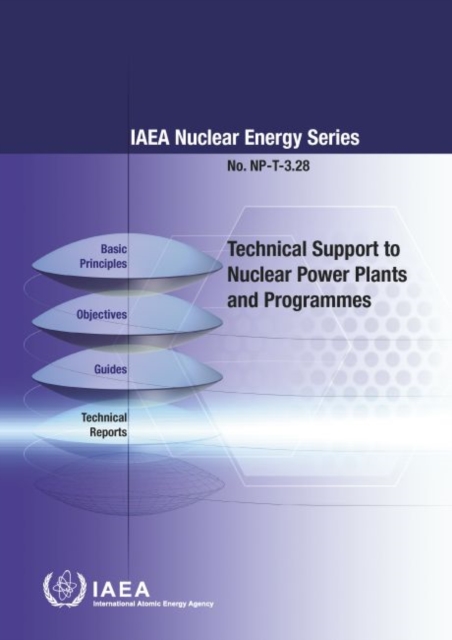 Technical Support to Nuclear Power Plants and Programmes, Paperback / softback Book