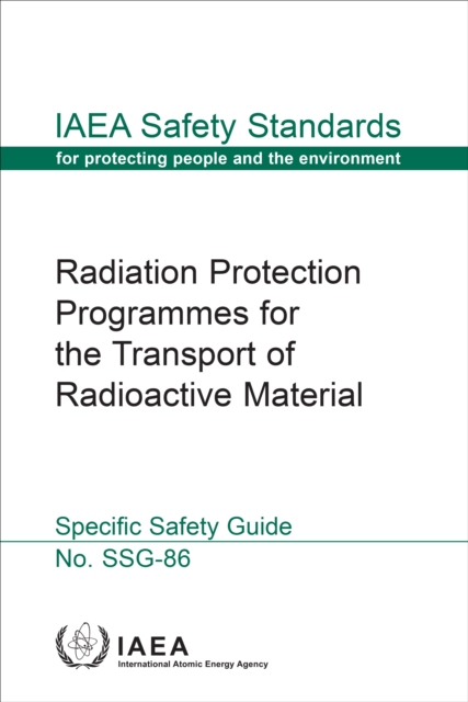 Radiation Protection Programmes for the Transport of Radioactive Material, EPUB eBook