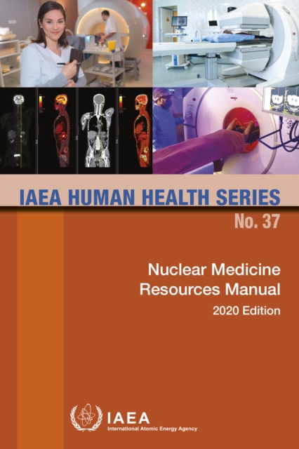 Nuclear Medicine Resources Manual 2020 Edition, EPUB eBook