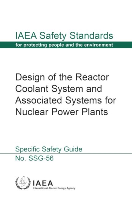 Design of the Reactor Coolant System and Associated Systems for Nuclear Power Plants, Paperback / softback Book