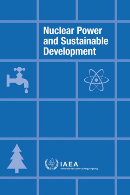 Nuclear Power and Sustainable Development, Paperback / softback Book