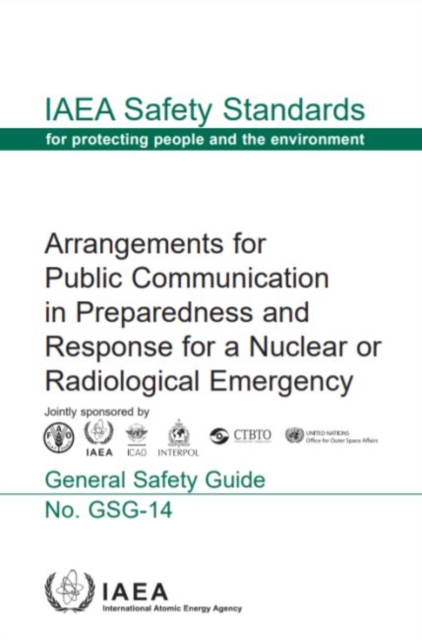 Arrangements for Public Communication in Preparedness and Response for a Nuclear or Radiological Emergency, Paperback / softback Book