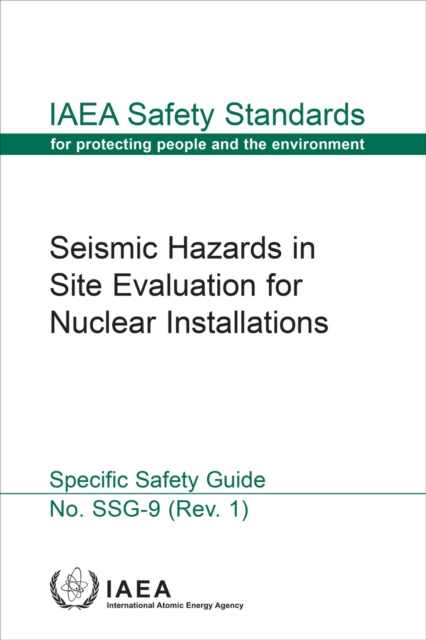 Seismic Hazards in Site Evaluation for Nuclear Installations, EPUB eBook