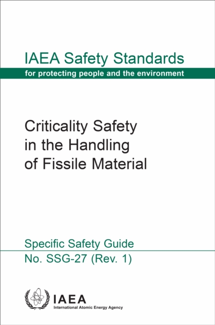 Criticality Safety in the Handling of Fissile Material, EPUB eBook