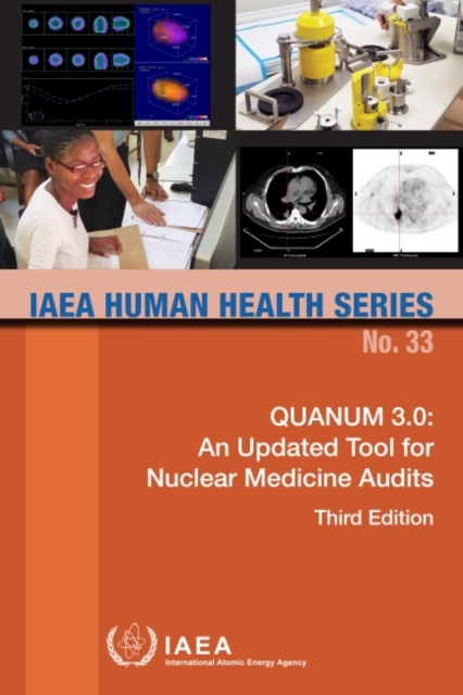 QUANUM 3.0 : An Updated Tool for Nuclear Medicine Audits, Paperback / softback Book