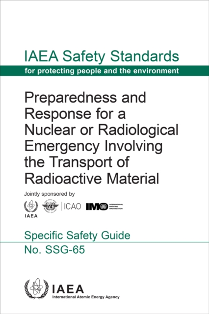 Preparedness and Response for a Nuclear or Radiological Emergency Involving the Transport of Radioactive Material, EPUB eBook