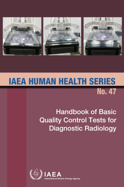 Handbook of Basic Quality Control Tests for Diagnostic Radiology, EPUB eBook