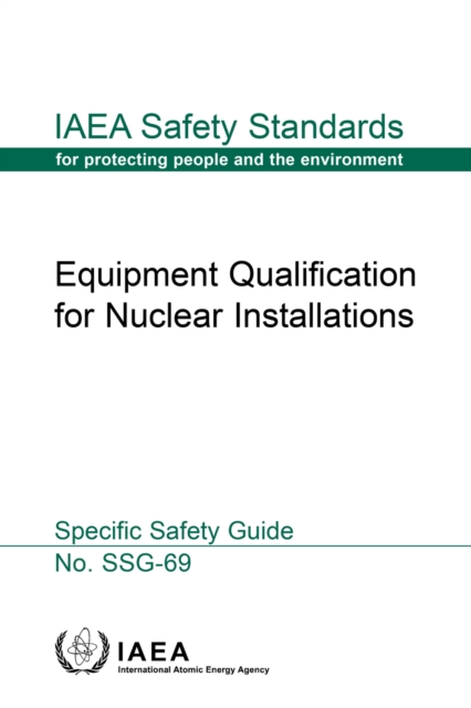 Equipment Qualification for Nuclear Installations, EPUB eBook