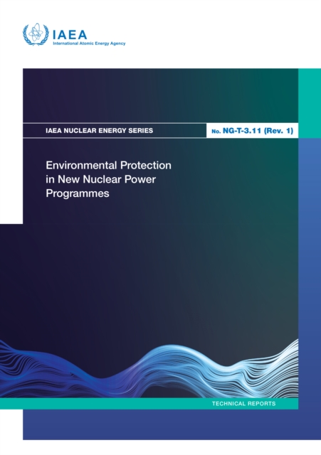Environmental Protection in New Nuclear Power Programmes, EPUB eBook