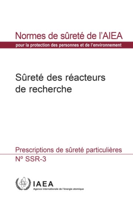 Safety of Research Reactors : Specific Safety Requirements, Paperback / softback Book