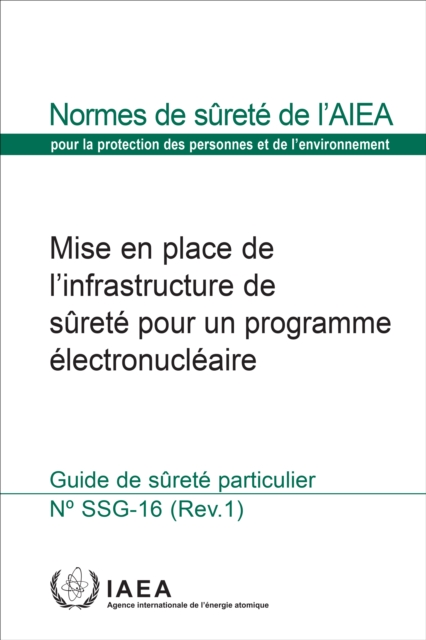 Mise en place de l'infrastructure de surete pour un programme electronucleaire : Guide de surete particulier, EPUB eBook