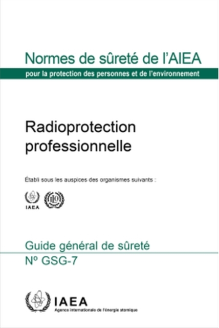 Occupational Radiation Protection (French Edition), Paperback / softback Book