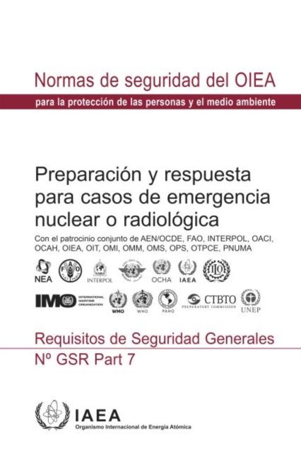 Preparedness and Response for a Nuclear or Radiological Emergency, Paperback / softback Book