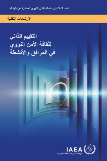 Self-Assessment of Nuclear Security Culture in Facilities and Activities (Arabic Edition), Paperback / softback Book
