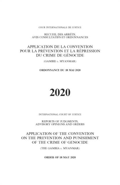 Application of the Convention on the Prevention and Punishment of the Crime of Genocide (The Gambia v. Myanmar) : Order of 18 May 2020, Paperback / softback Book