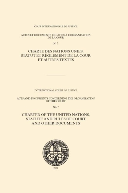 Charter of the United Nations, Statute and Rules of Court and other documents, Paperback / softback Book