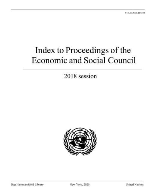 Index to proceedings of the Economic and Social Council : 2018 session, Paperback / softback Book