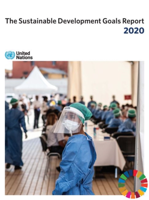The sustainable development goals report 2020, Paperback / softback Book