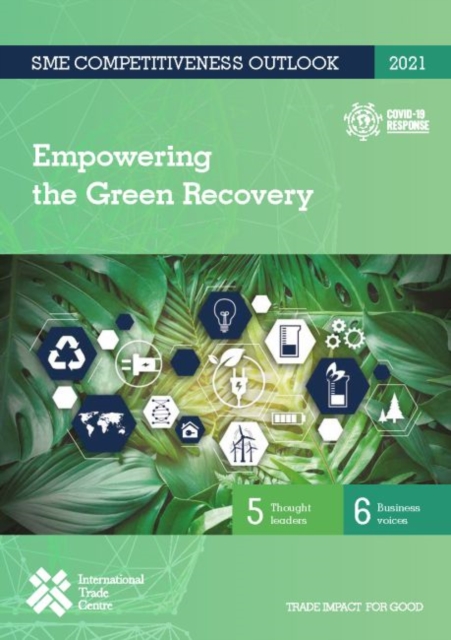 SME competitiveness outlook 2021 : empowering the green recovery, Paperback / softback Book