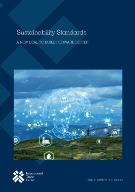 Sustainability standards : a new deal to build forward better, Paperback / softback Book