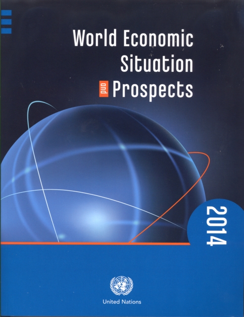 World economic situation and prospects 2014, Paperback / softback Book